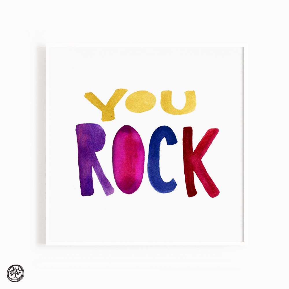 You Rock Print